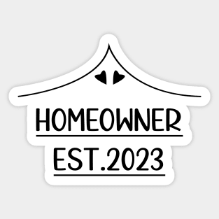 Funny Homeowner 2023 Stylish Aesthetic Housewarming Sticker